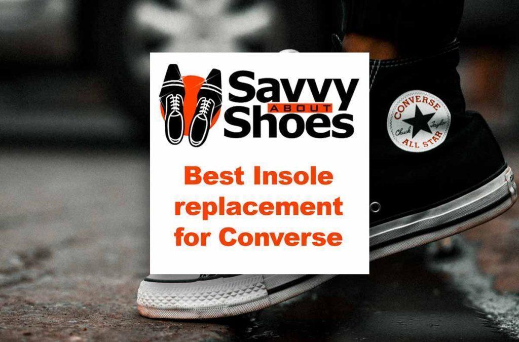 insole replacement for converse