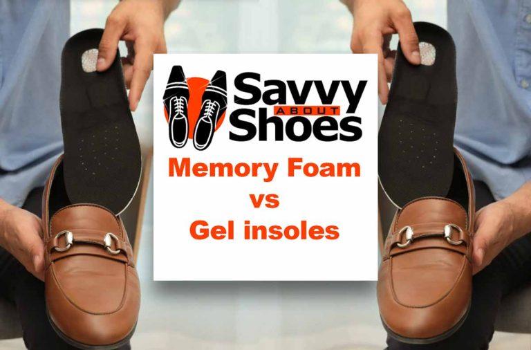 Memory Foam Vs Gel Insoles Savvy About Shoes