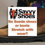 do-suede-shoes-or-boots-stertch-with-wear