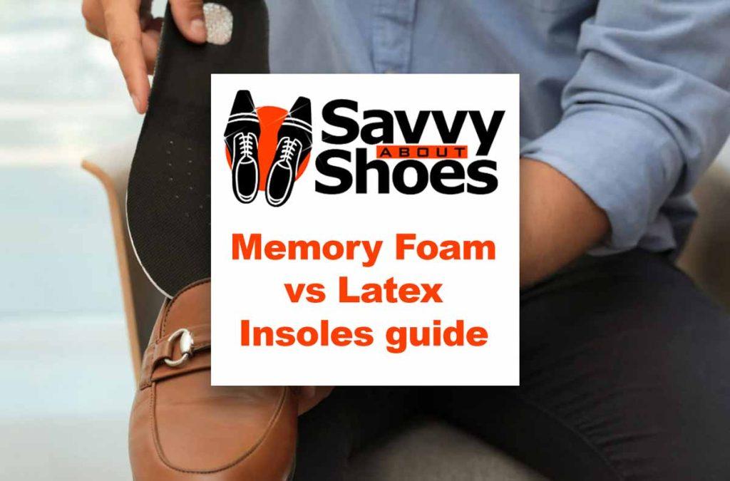 memory-foam-vs-latex-insoles-which-insole-material-is-best